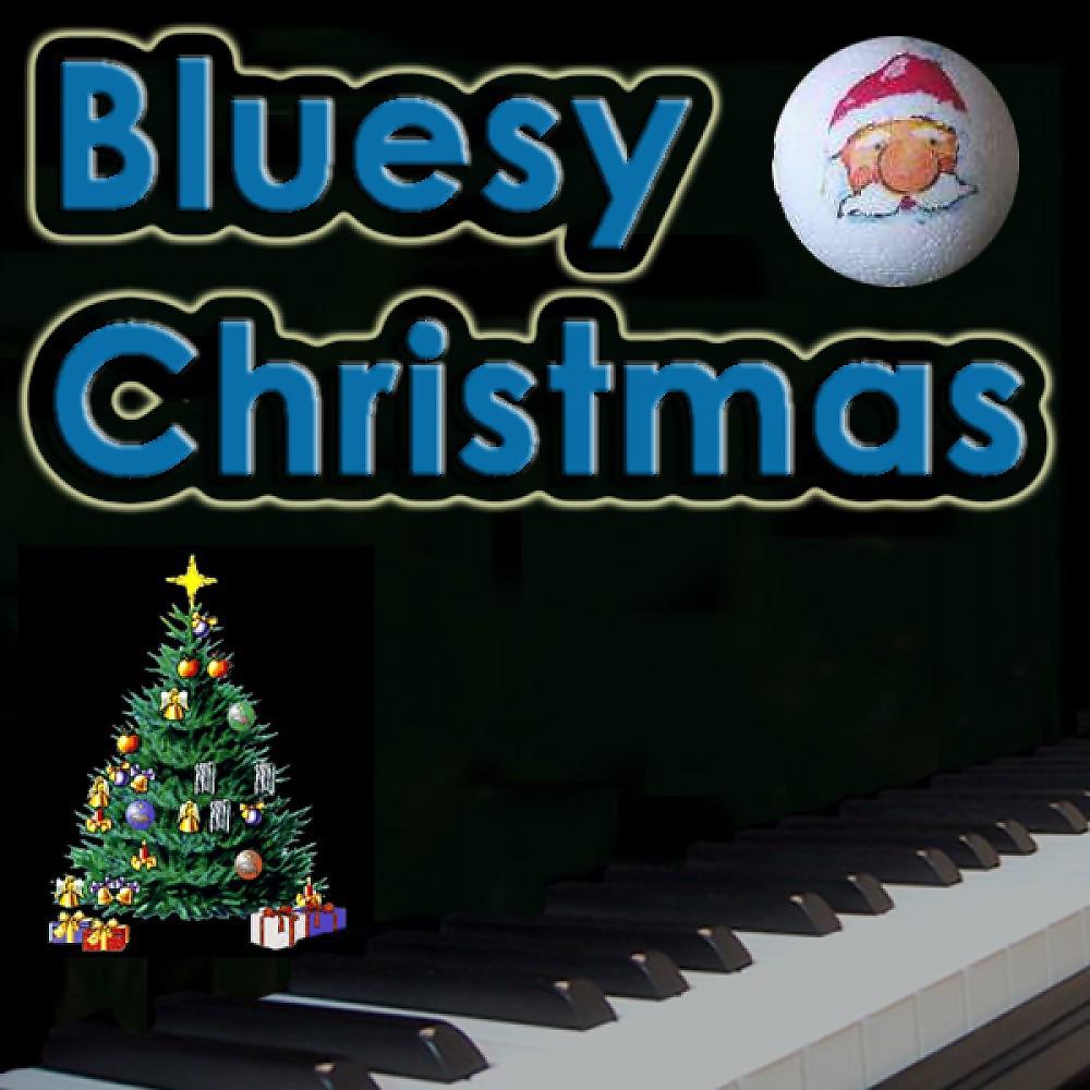 Постер альбома Bluesy Christmas (Remastered)