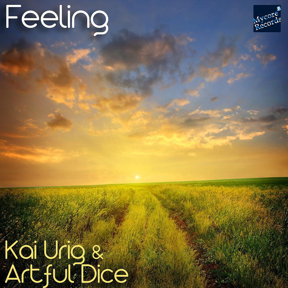 Artful Dice & Kai Urig - Feeling (Original)