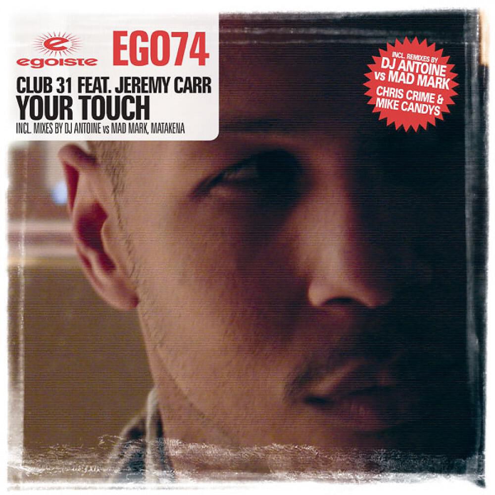 Club 31 - Your Touch (Chris Crime & Mike Candys Remix)