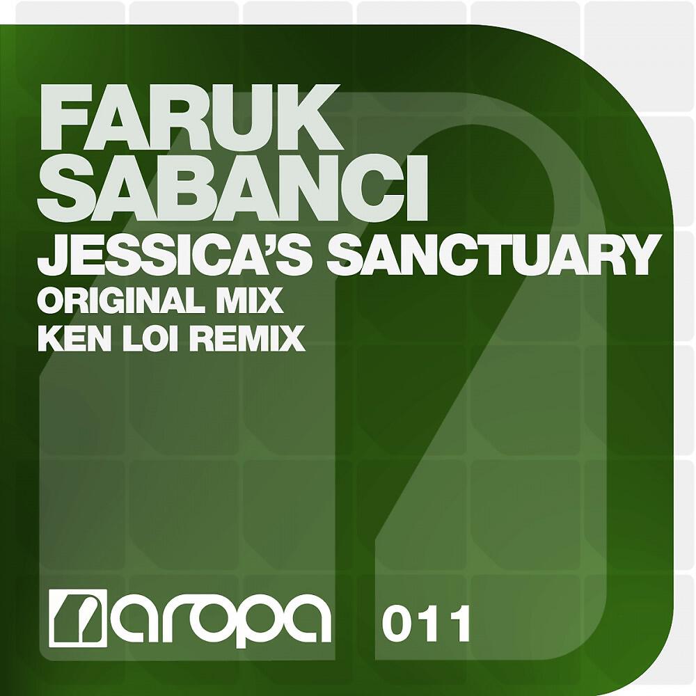 Faruk Sabanci - Jessica’s Sanctuary (Ken Loi Remix)