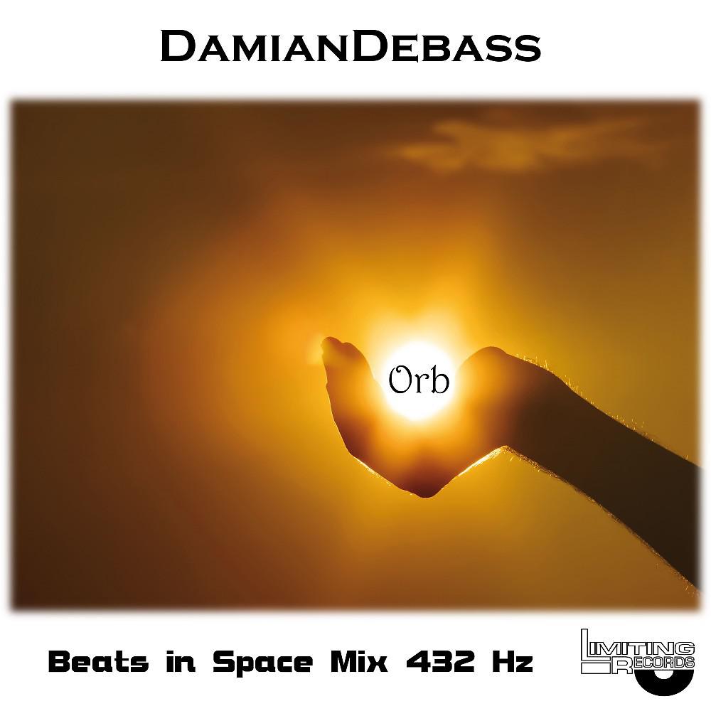 Постер альбома Orb (Beats in Space Mix 432 Hz)