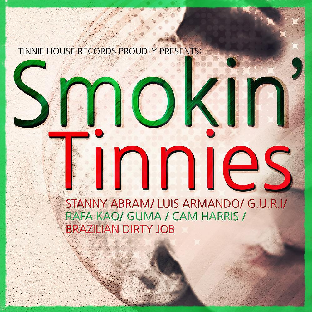 Постер альбома Smokin' Tinnies