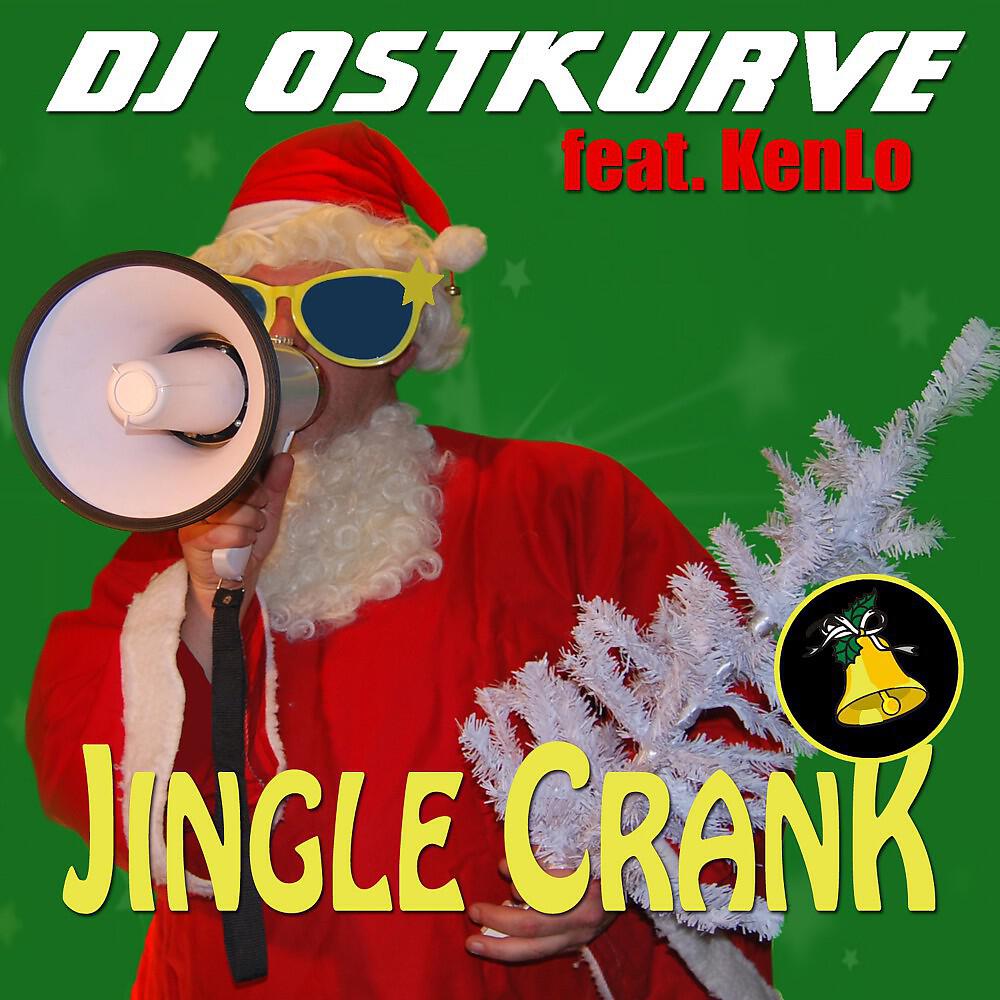 DJ Ostkurve - Jingle Crank (Extended Mix)