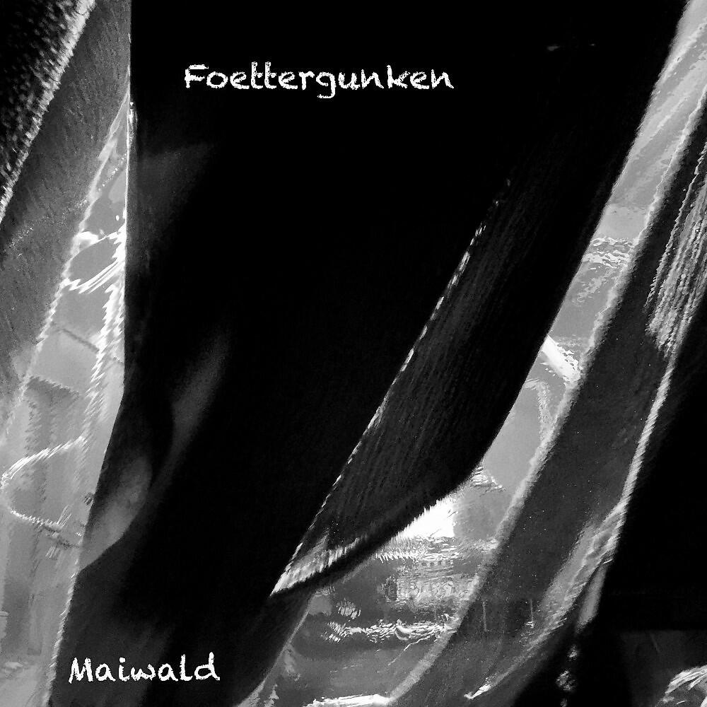 Maiwald - Foettergunken