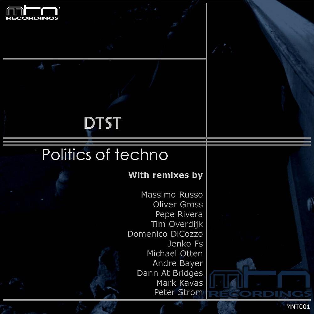 Dtst - Politics of Techno (Michael Otten Remix)