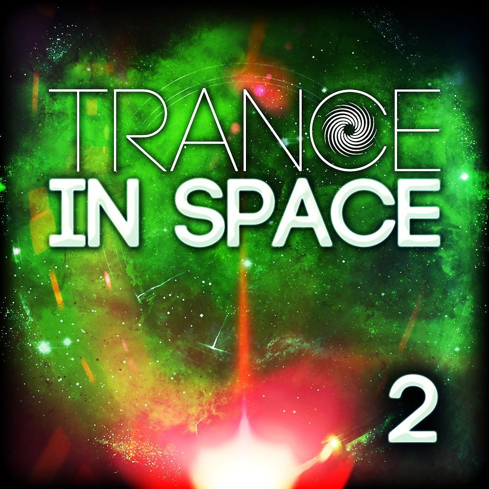 Постер альбома Trance in Space 2