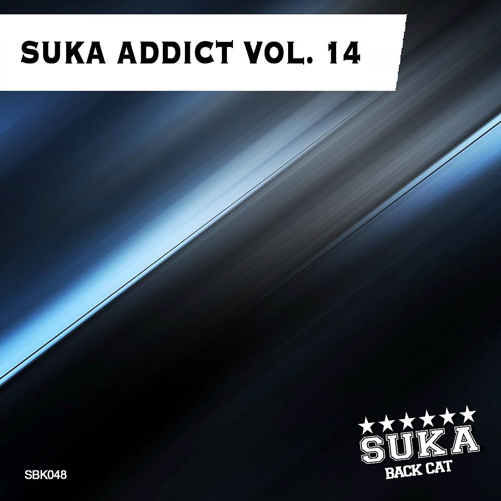 Постер альбома Suka Addict, Vol. 14