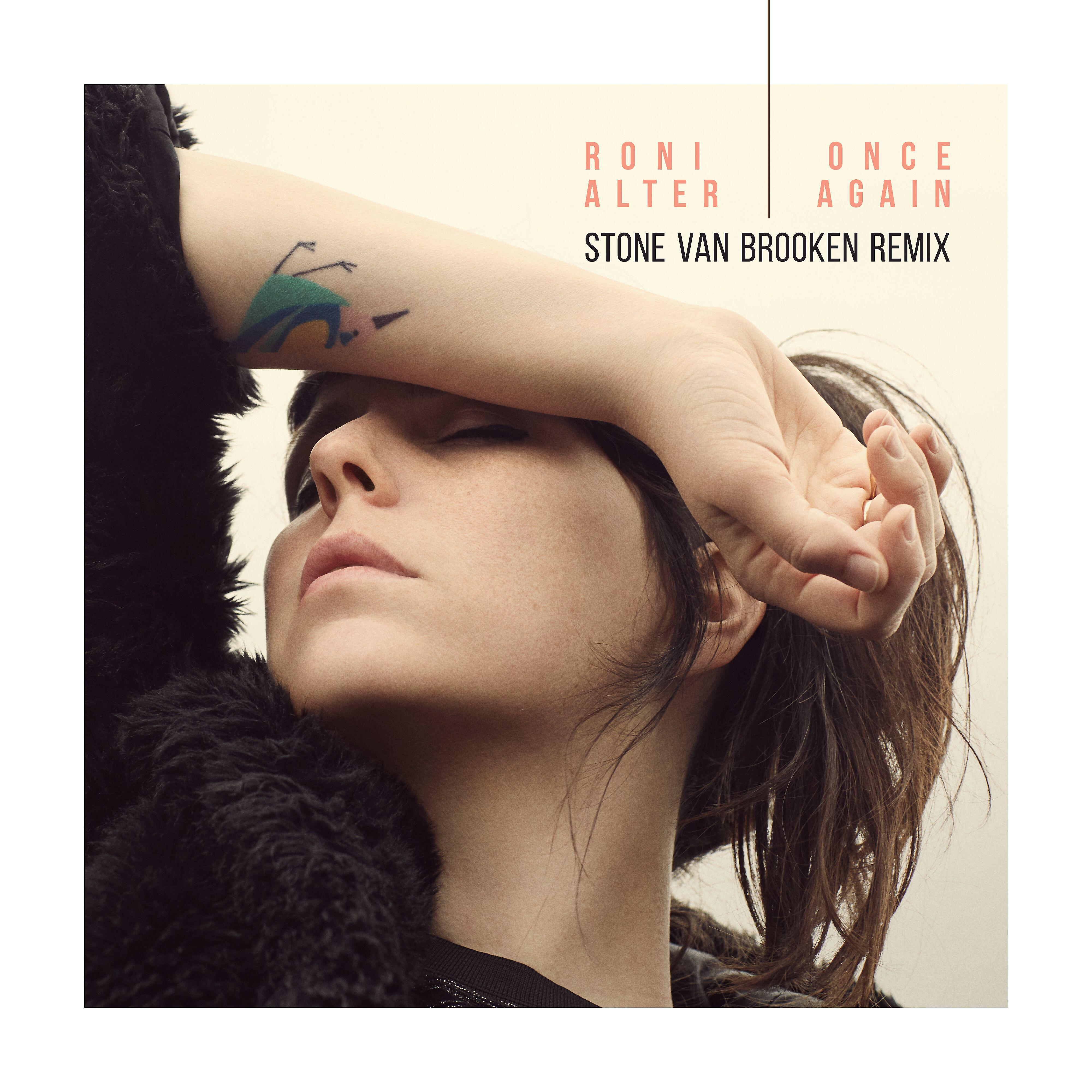 Roni Alter - Once Again (Stone Van Brooken Remix) [Bonus Track]