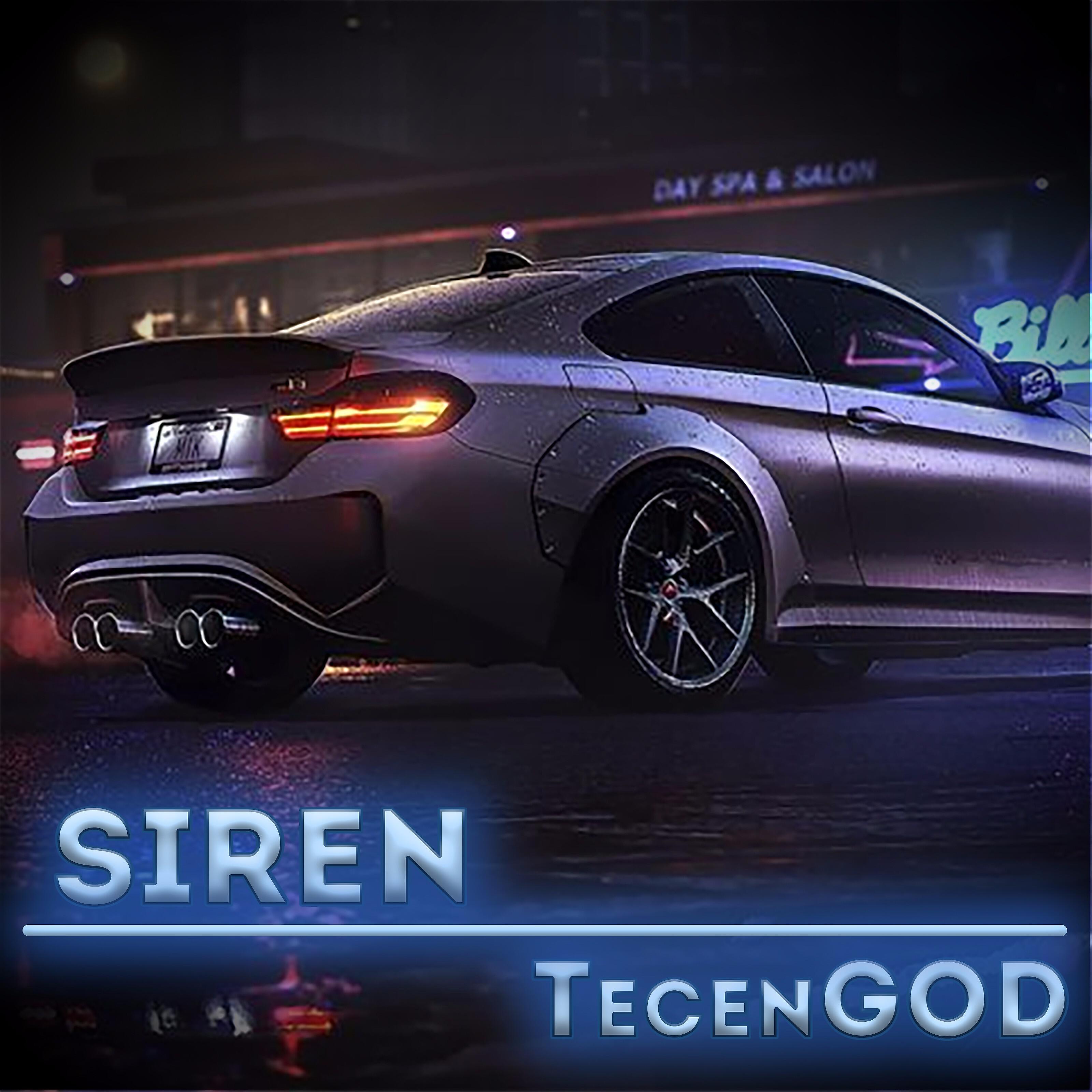 TecenGOD - Siren