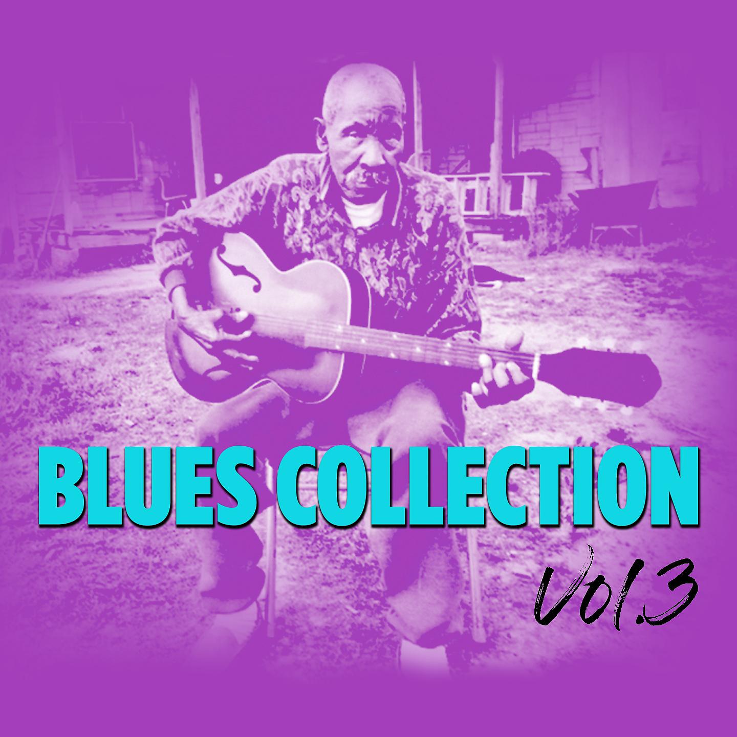 Постер альбома Blues Collection, Vol. 3