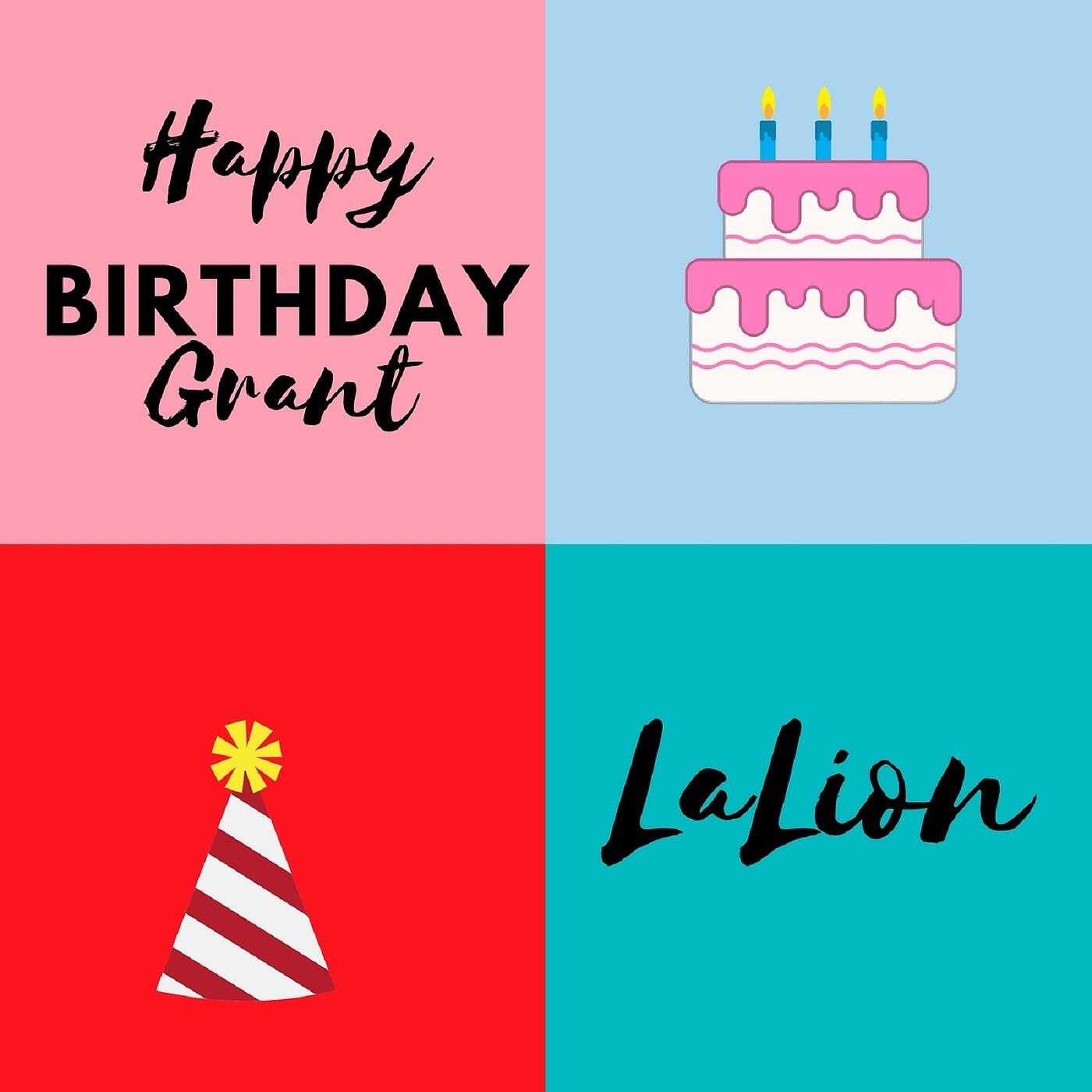 LaLion - Happy Birthday Grant