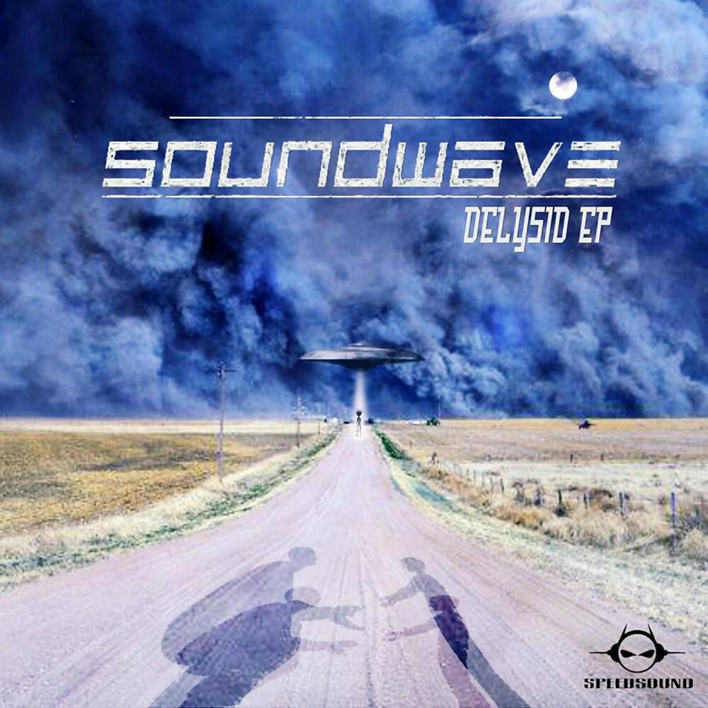 Soundwave - Delysid (Original Mix)