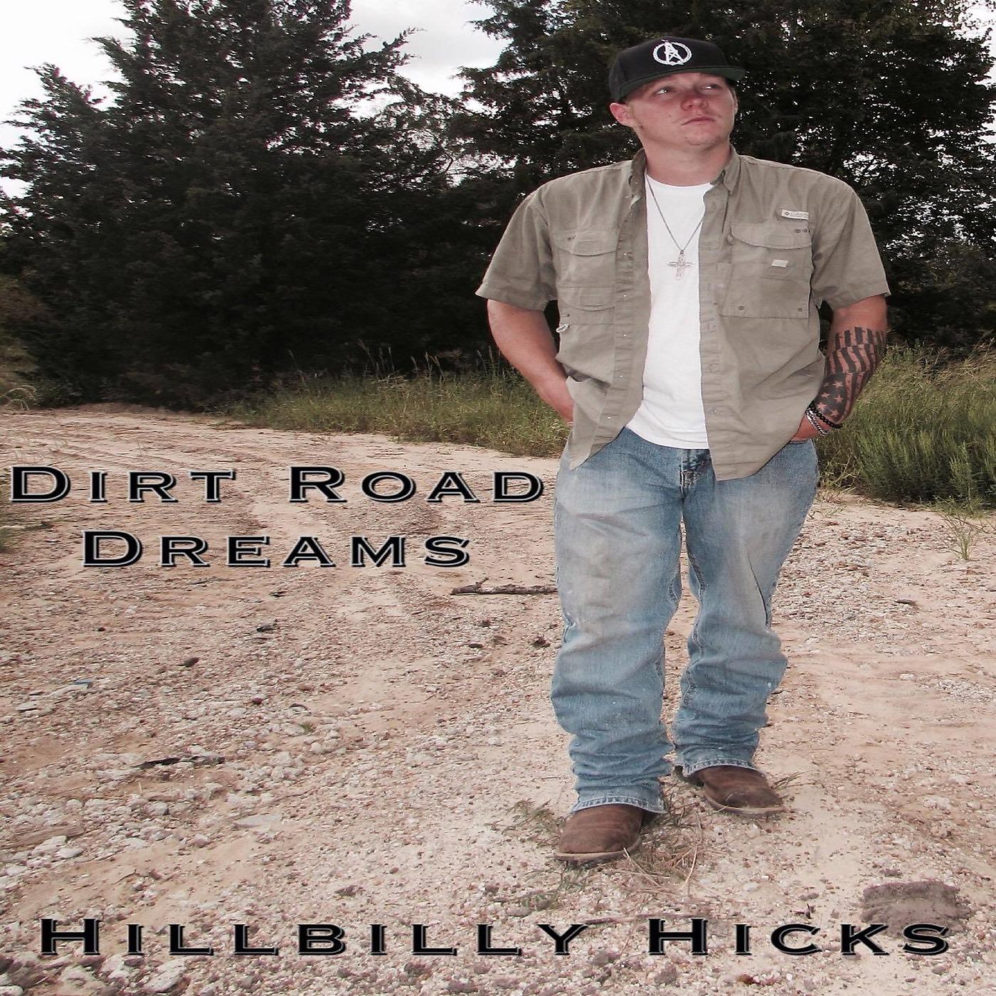 Постер альбома Dirt Road Dreams