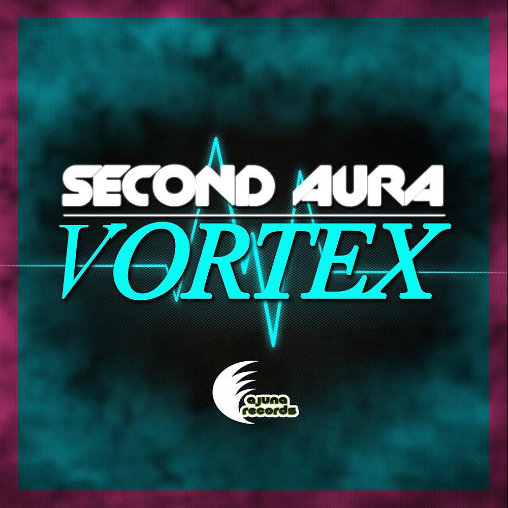 Second Aura - Vortex (Club Mix)