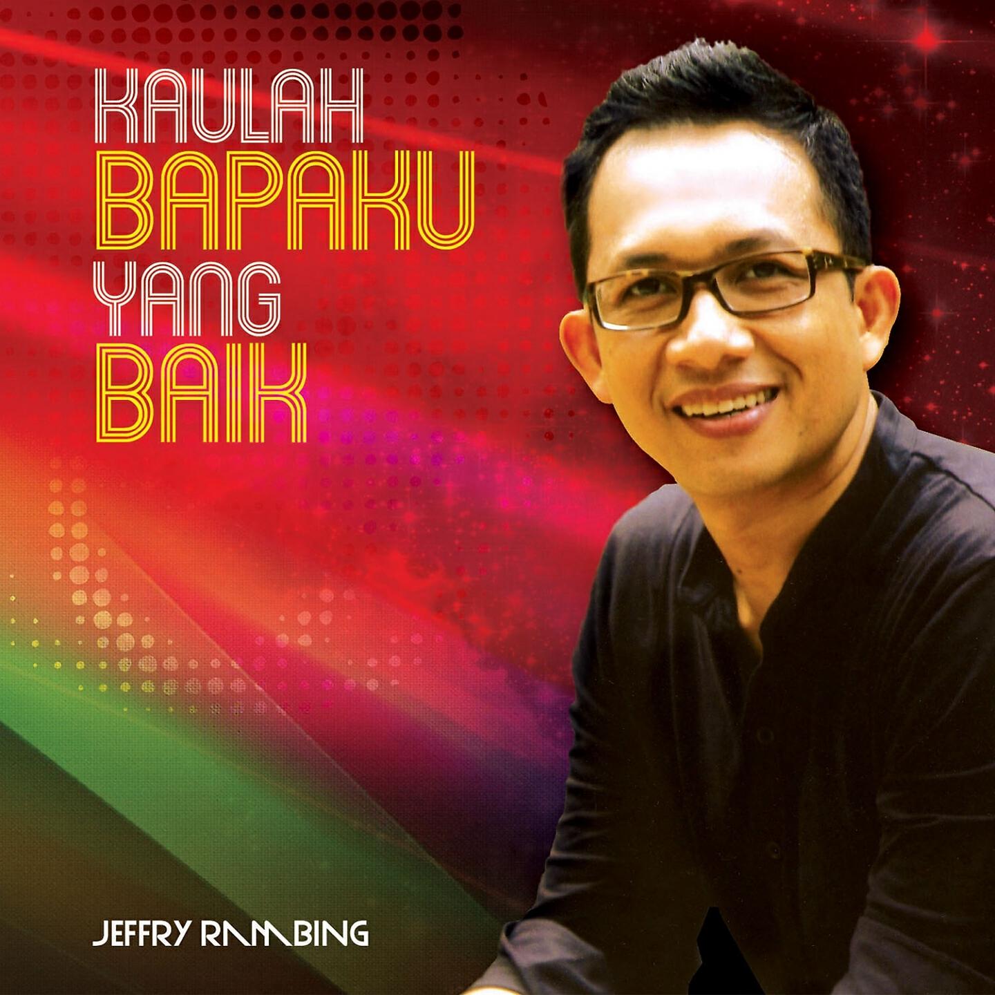 Jeffry Rambing - Tuhan Yesus Setia