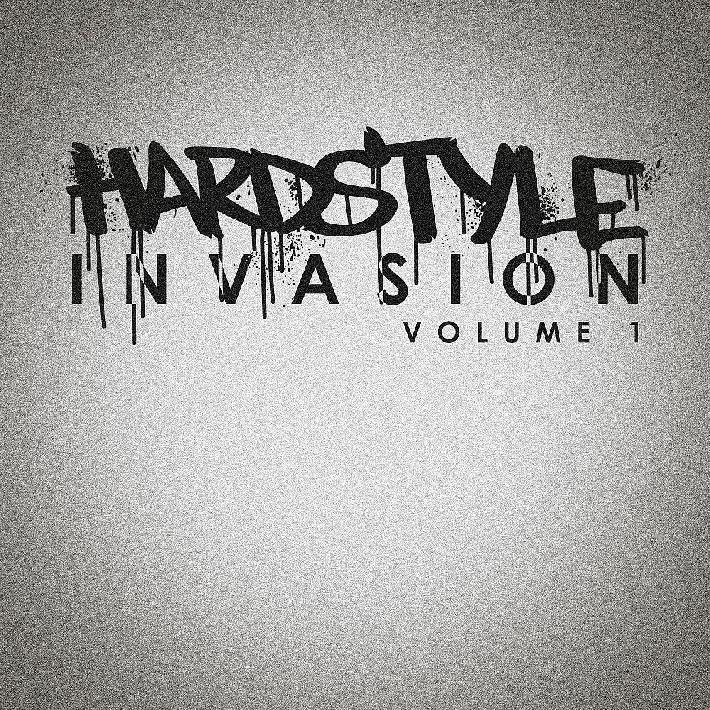 Постер альбома Hardstyle Invasion, Vol. 1