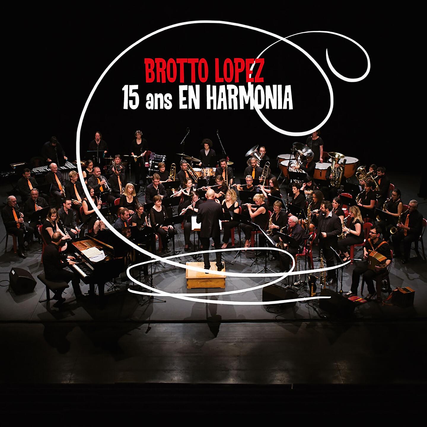 Brotto Lopez - Harmonia quand io èri