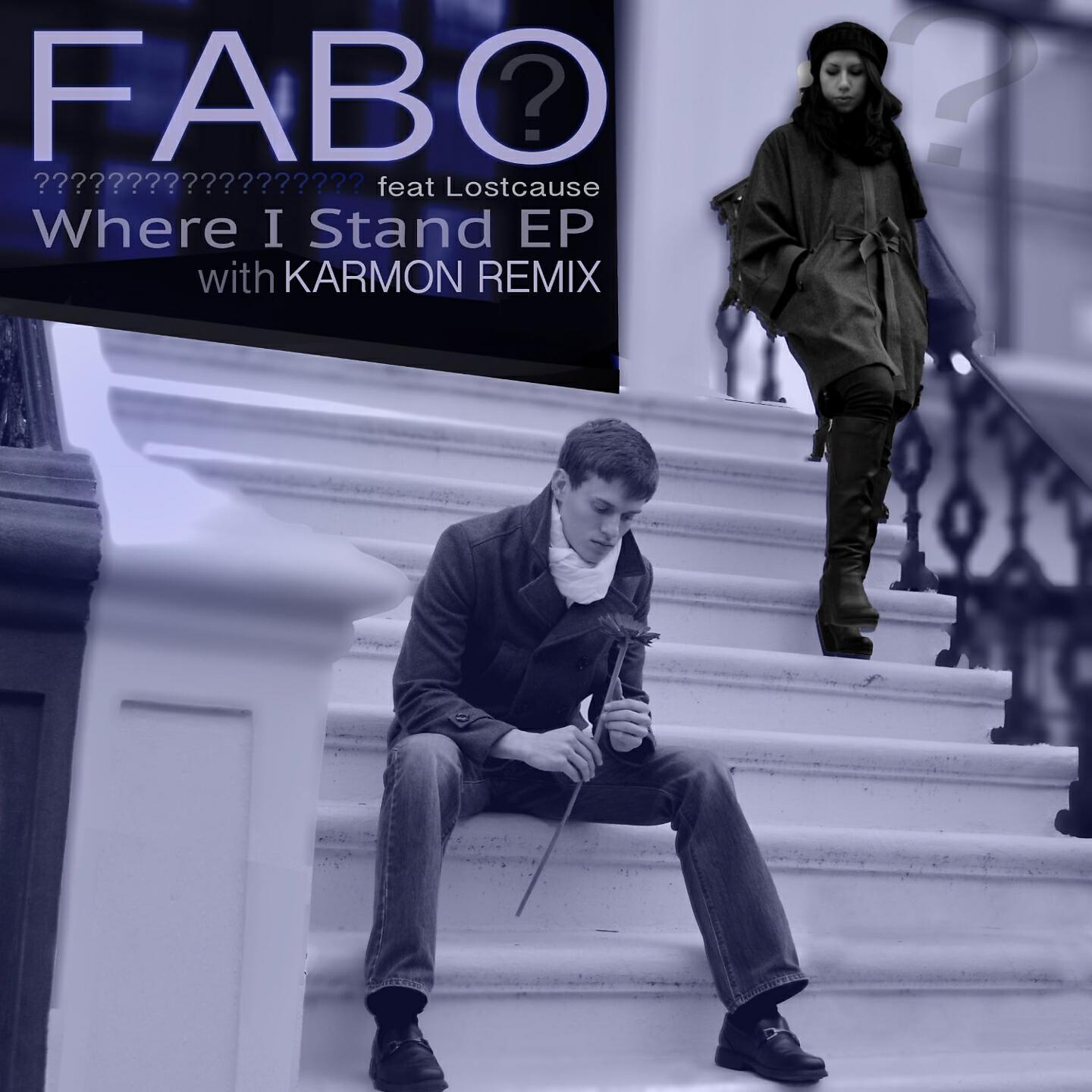 Fabo - Where I Stand