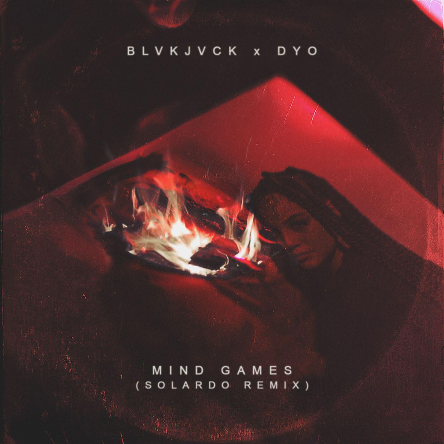 BLVK JVCK - Mind Games (feat. Dyo) [Solardo Remix]