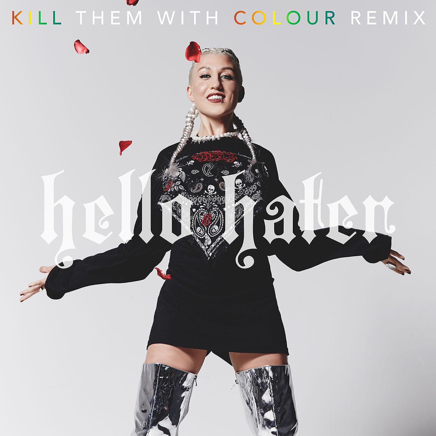 Постер альбома Hello Hater (Kill Them With Colour Remix)