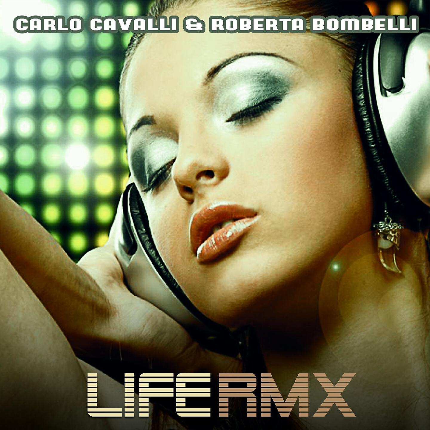 Carlo Cavalli - Life (Carlo Lentini DJ Remix)