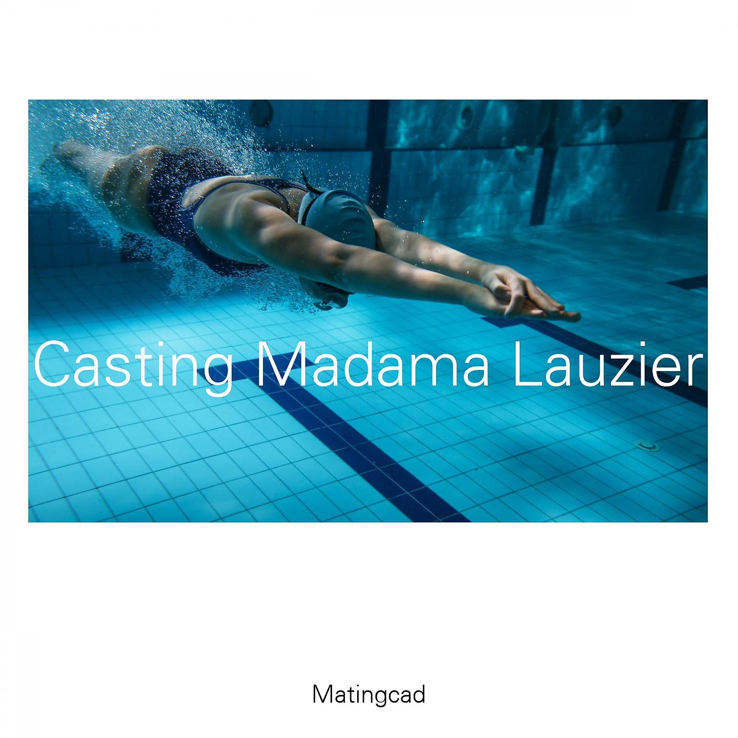Постер альбома Casting Madama Lauzier