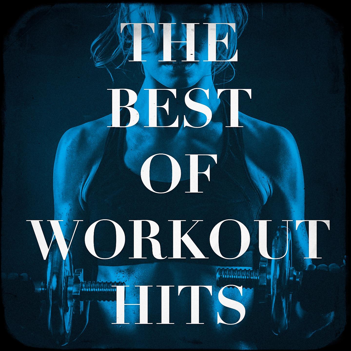 Постер альбома The Best of Workout Hits