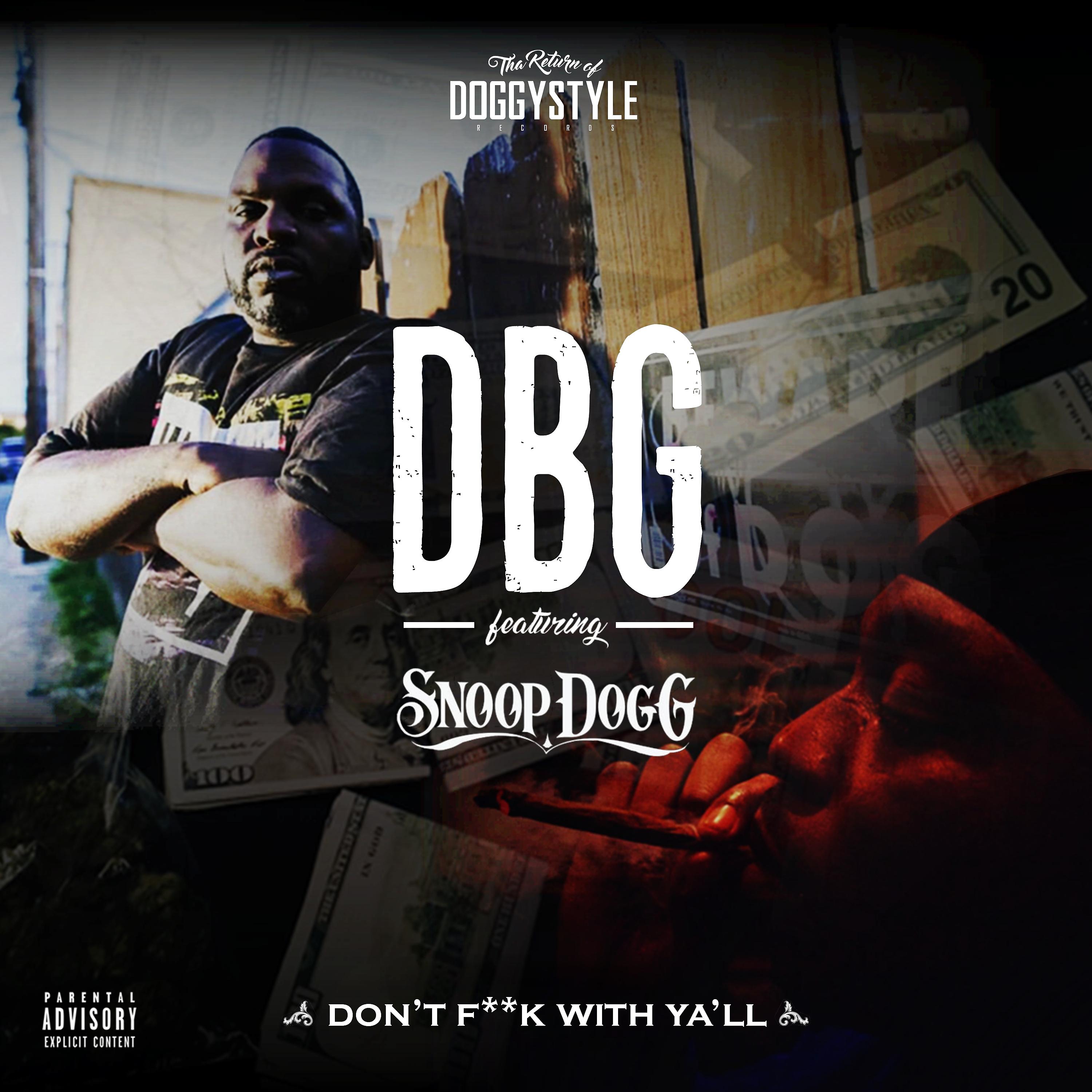 Постер альбома Don't Fuck With Ya'll (feat. Snoop Dogg)