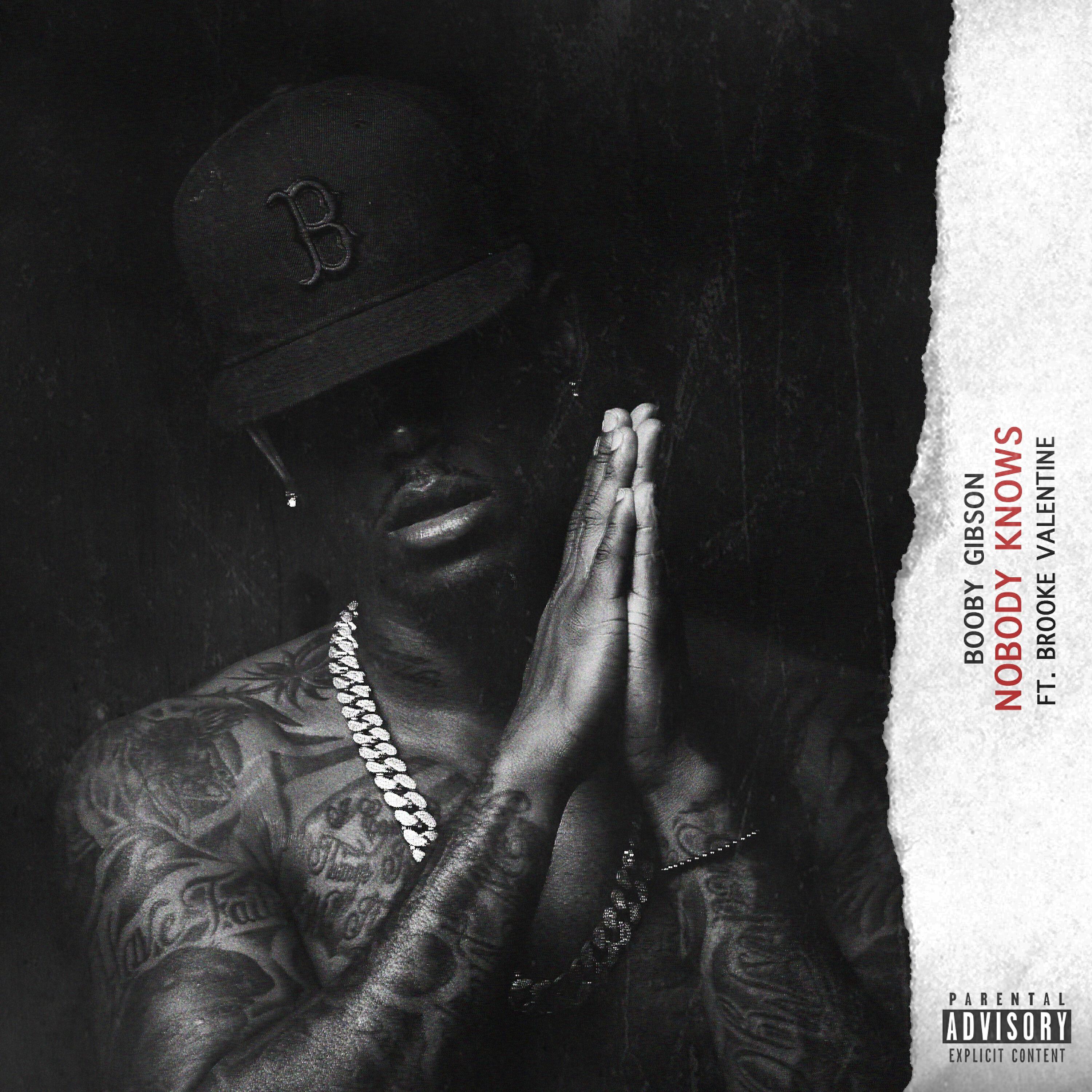 Booby Gibson - Nobody Knows (feat. Brooke Valentine)
