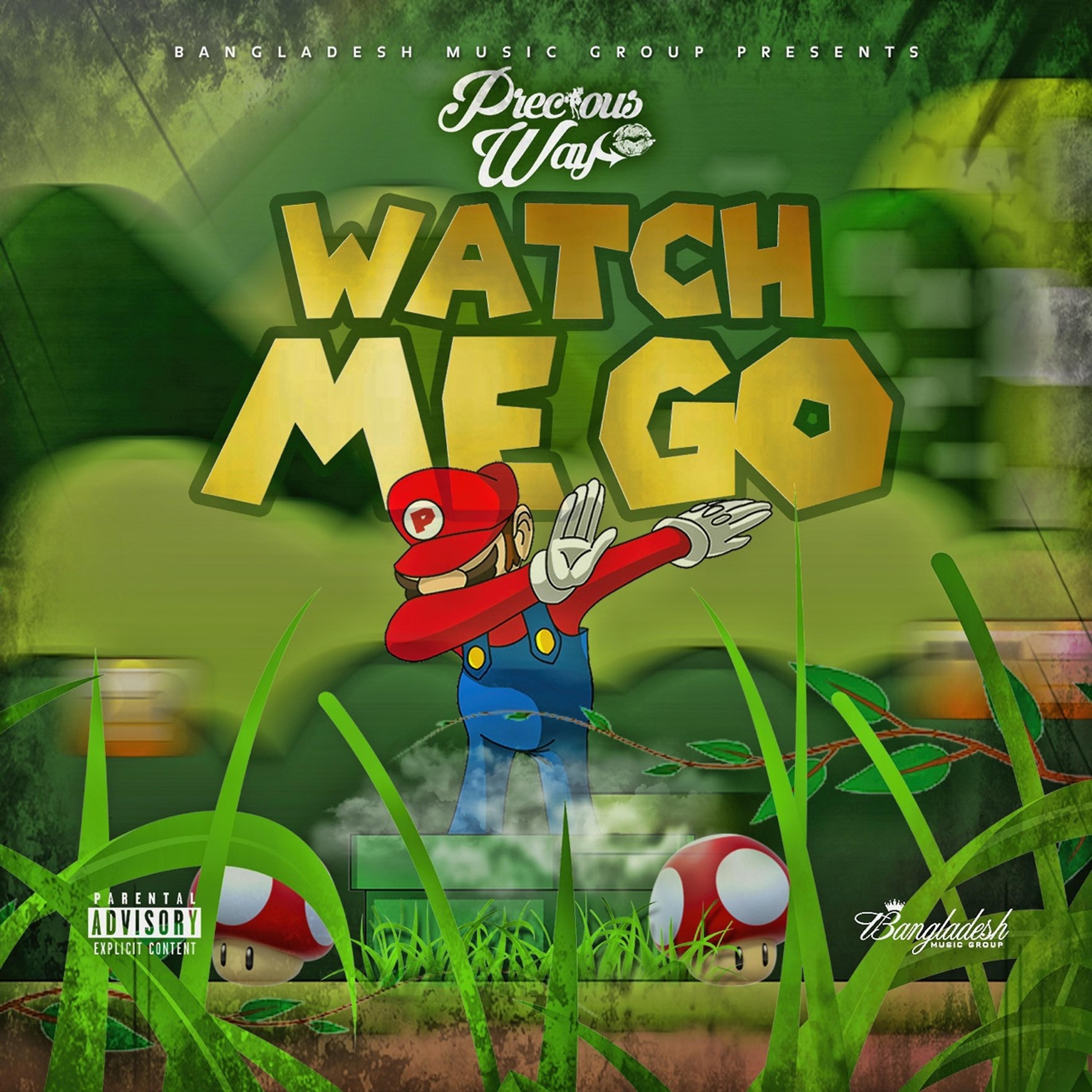Постер альбома Watch Me Go