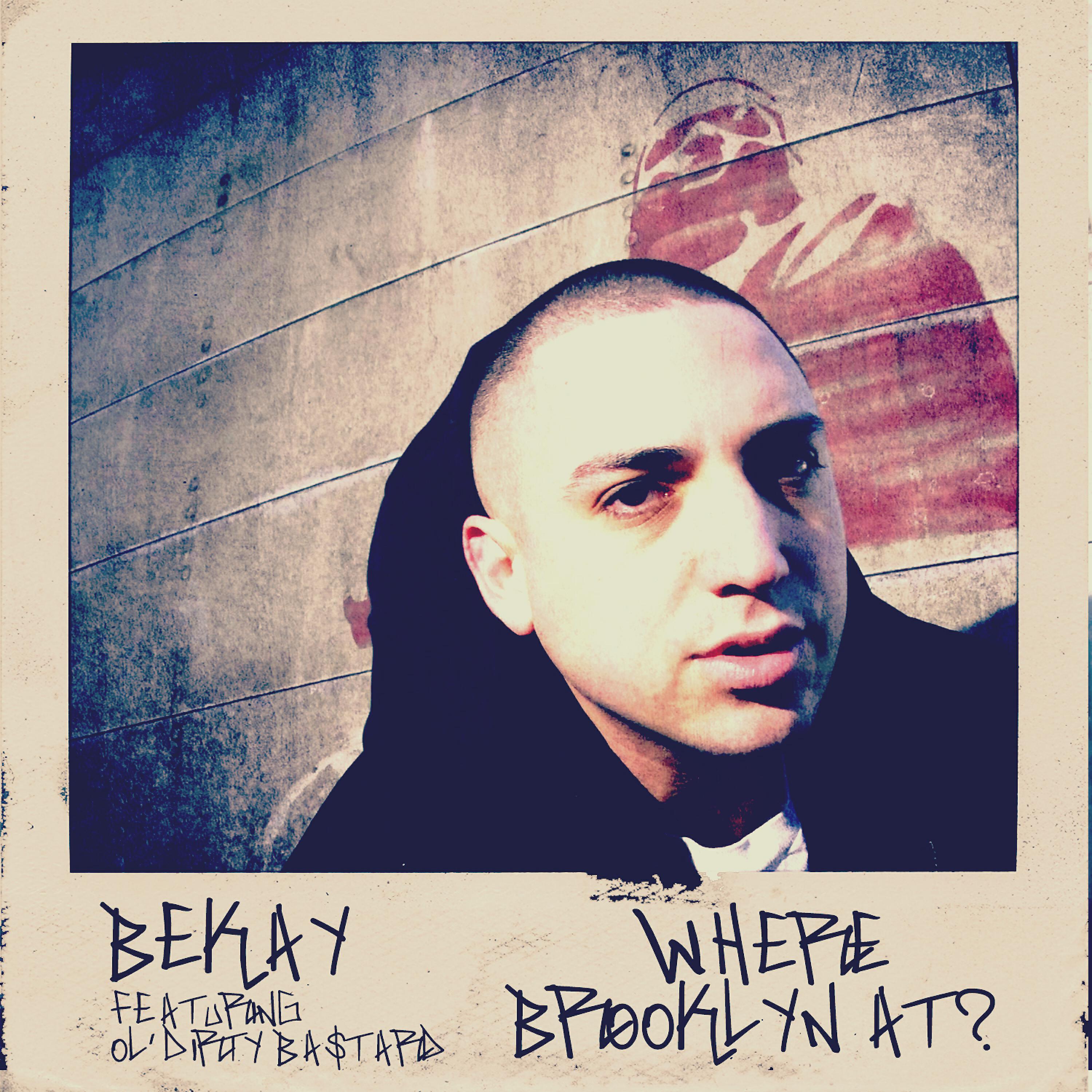 Bekay - Where Brooklyn At? (feat. Ol' Dirty Bastard) (Instrumental)