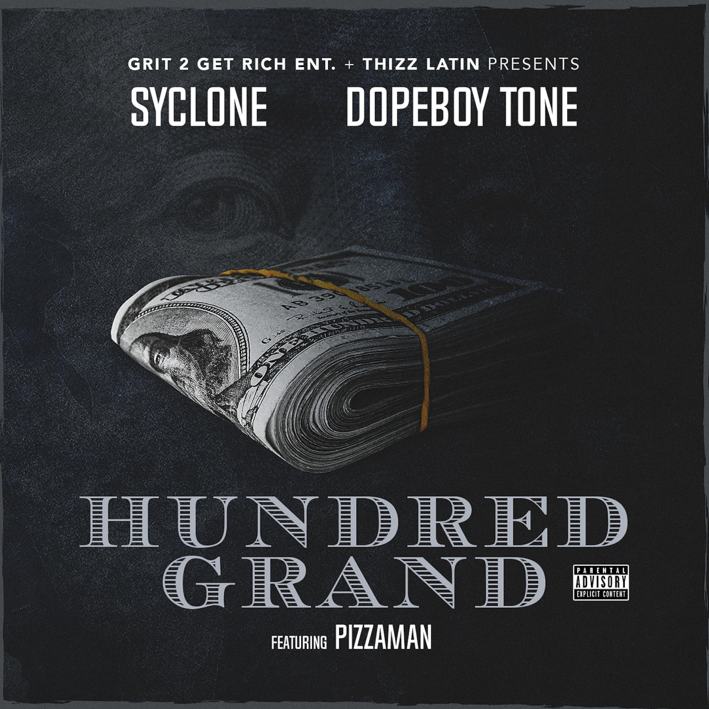 Syclone - Hundred Grand (feat. Pizzaman)
