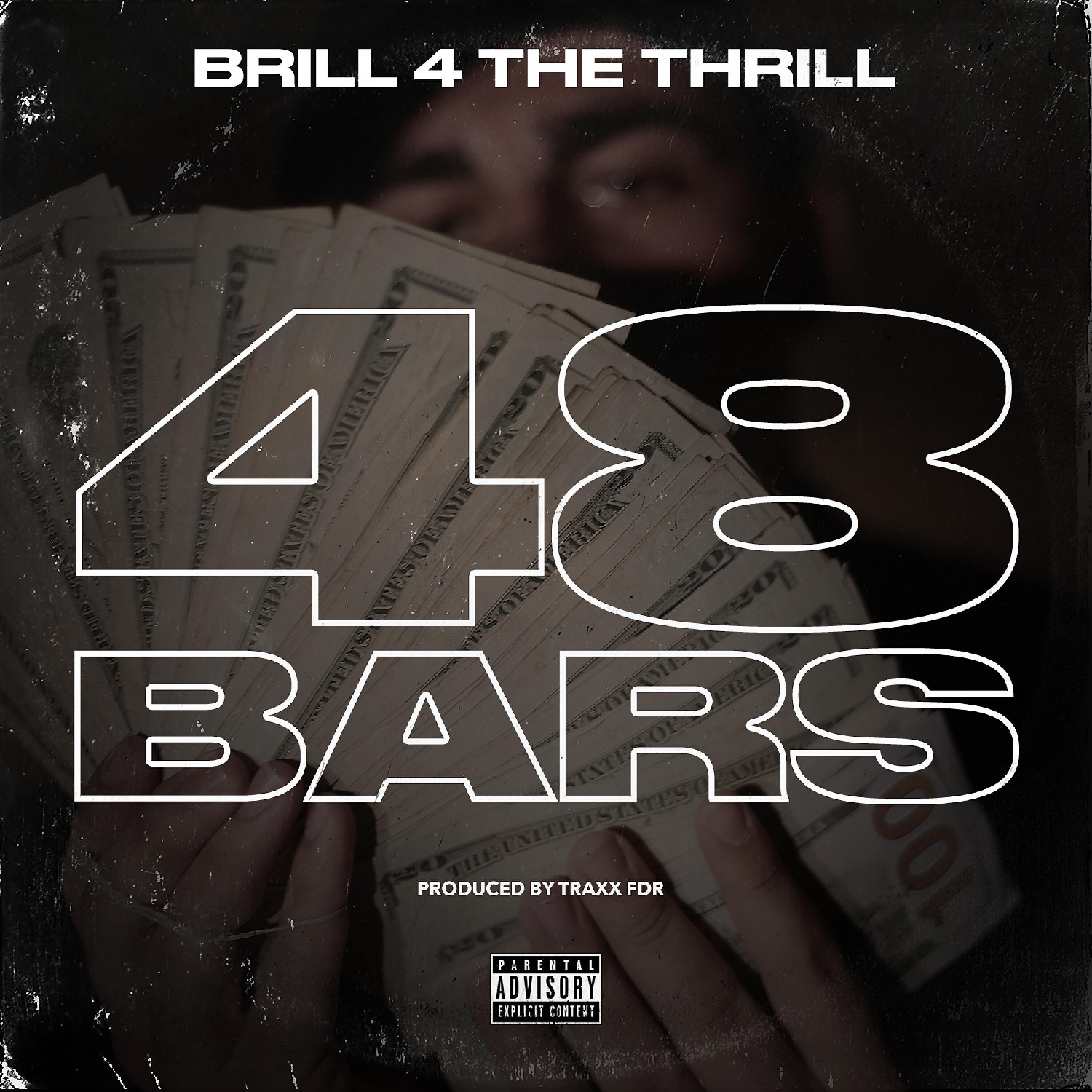 Brill 4 The Thrill - 48 Bars
