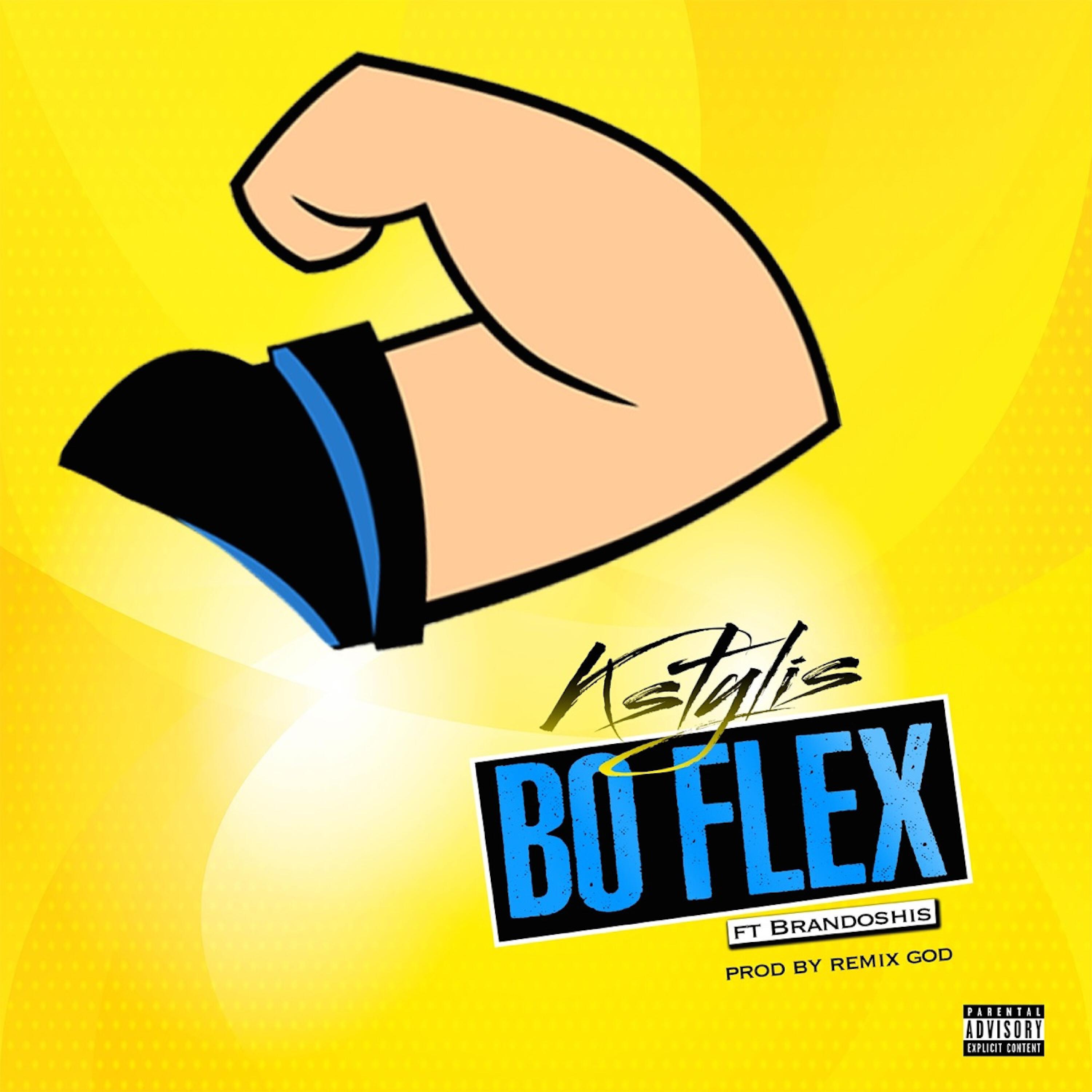 Kstylis - Bo Flex (feat. Brandoshis)