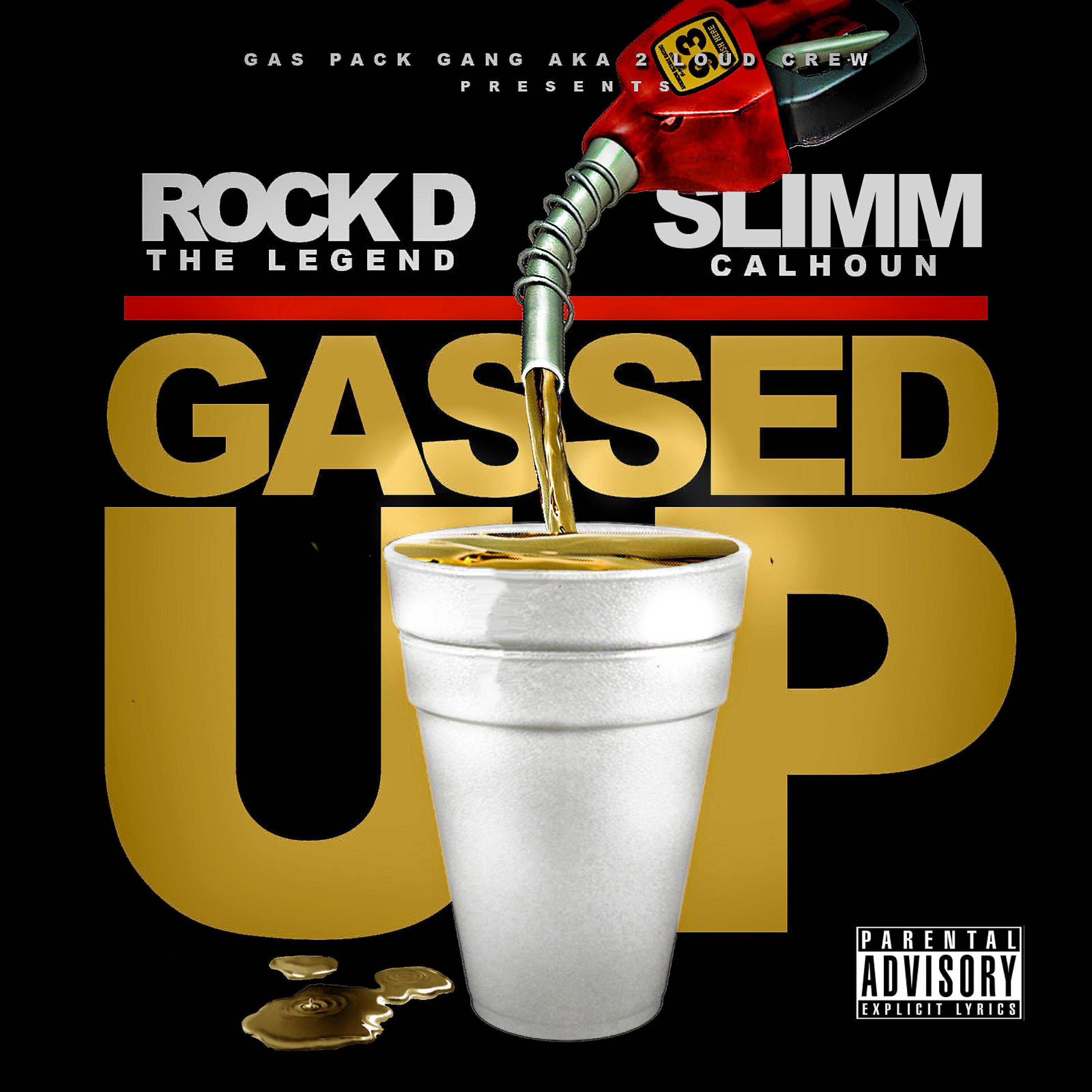 Rock D - Gassed Up