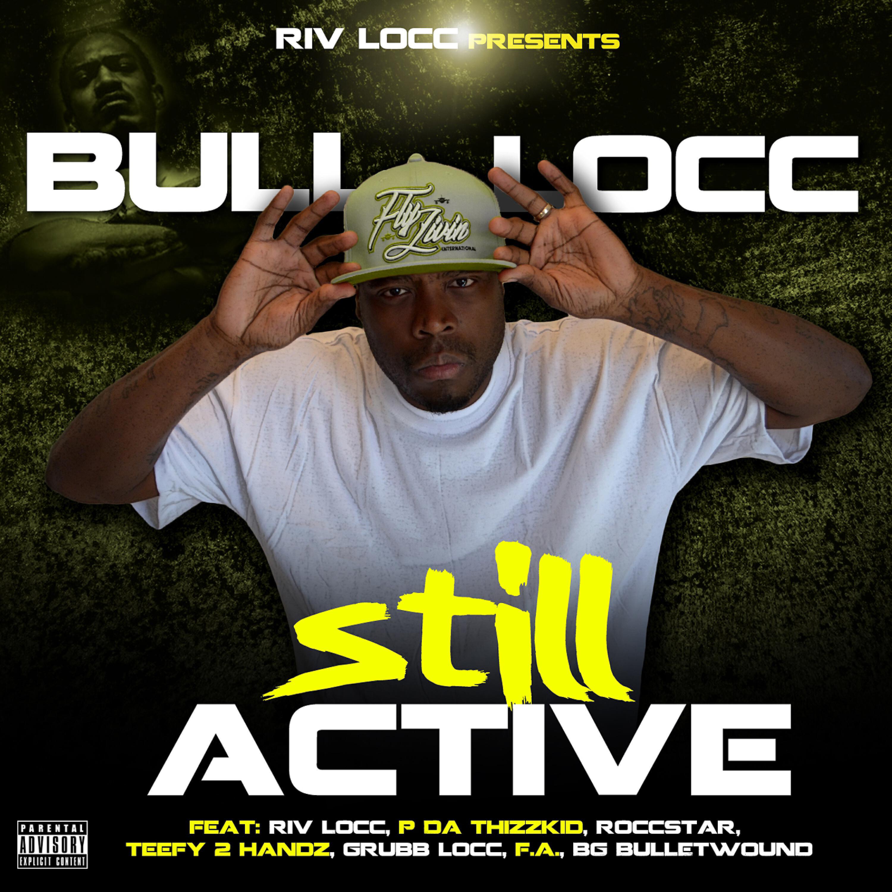 Bull Locc - For the Succas (feat. Grubb Locc & P da Thizzkidd)