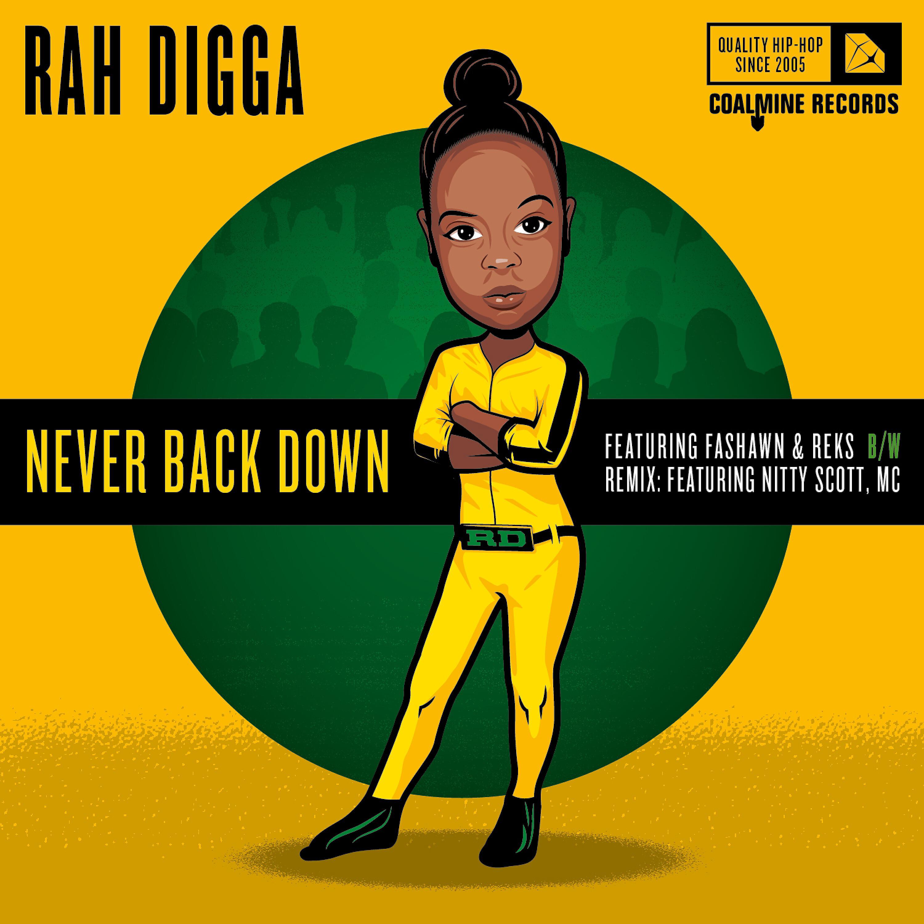 Rah Digga - Never Back Down (feat. Fashawn & Reks)
