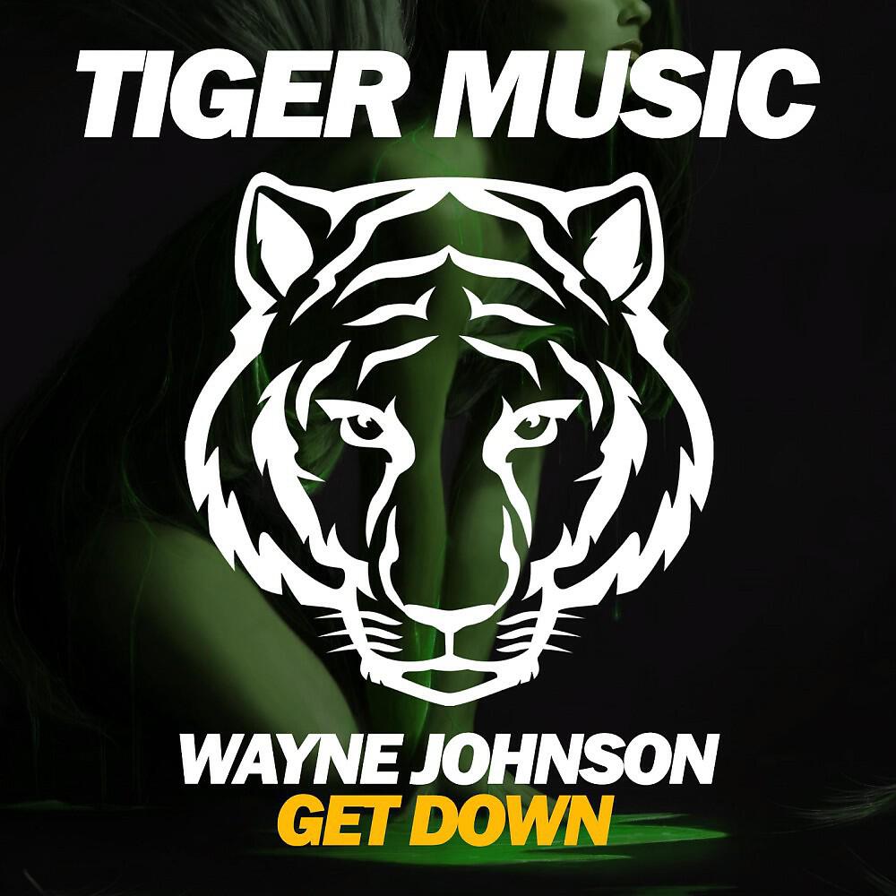 Wayne Johnson - Get Down (Original Mix)