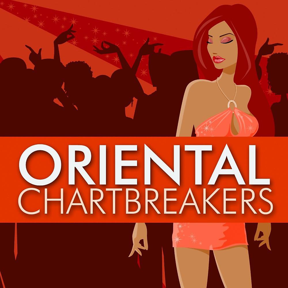 Постер альбома Oriental Chartbreakers