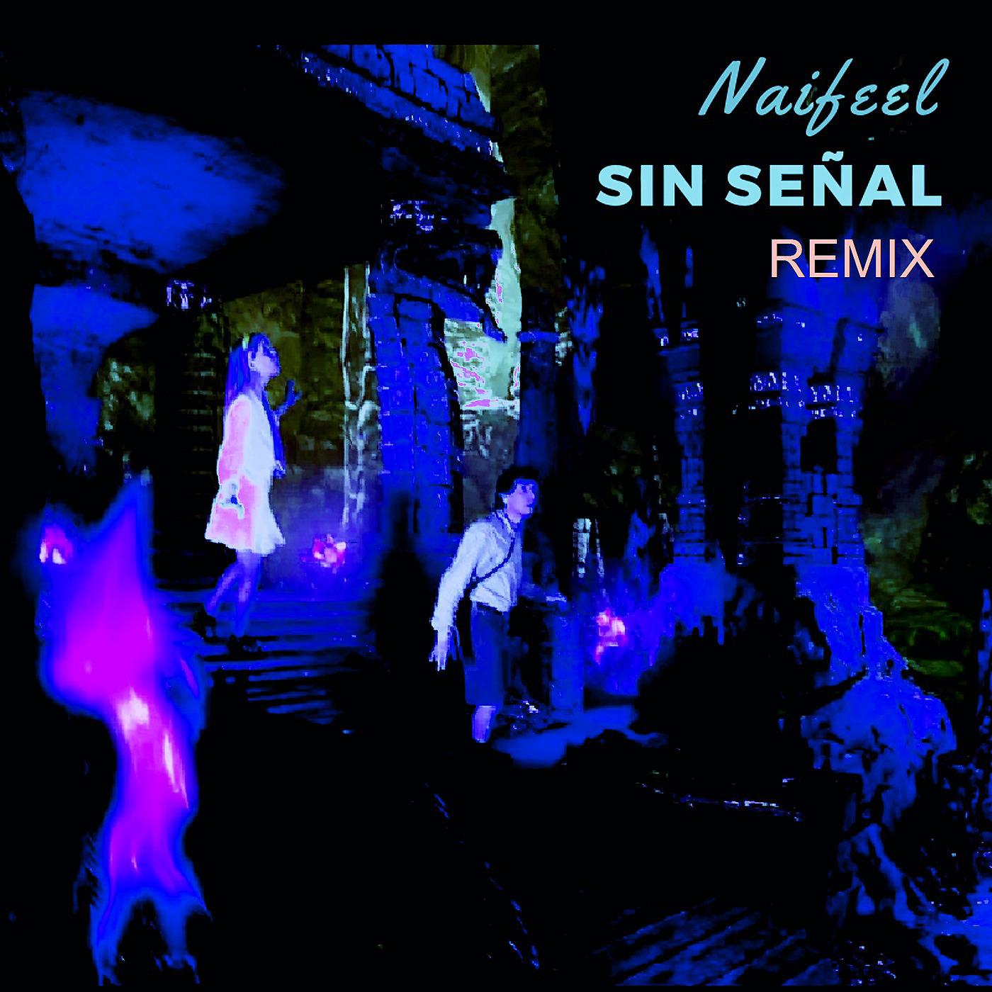 Постер альбома Sin Señal (Remix)