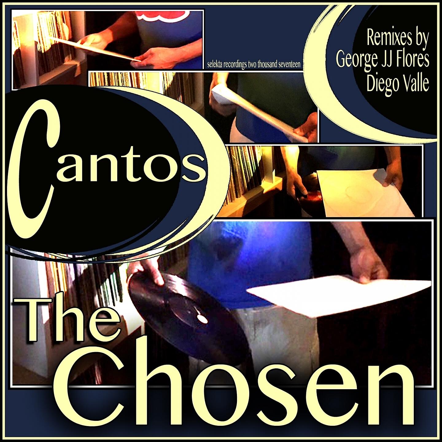 Cantos - The Chosen (George Jj Flores Afro Dub)