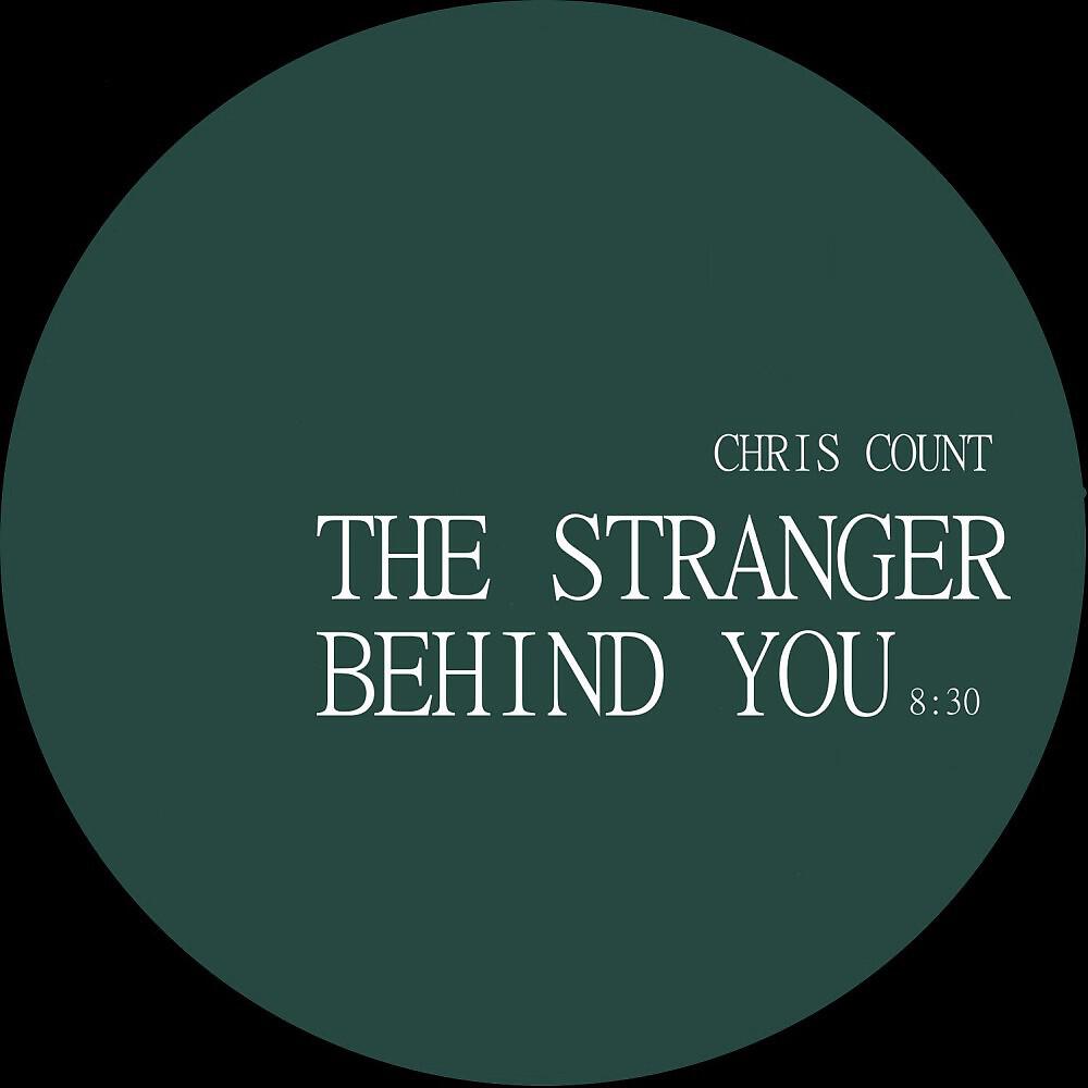 Chris Count - The Stranger Behind You
