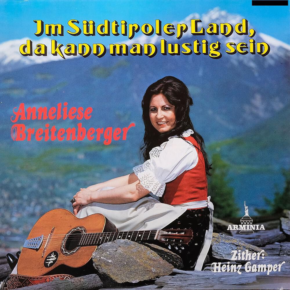 Heinz Gamper & Anneliese Breitenberger - Wir Südtiroler