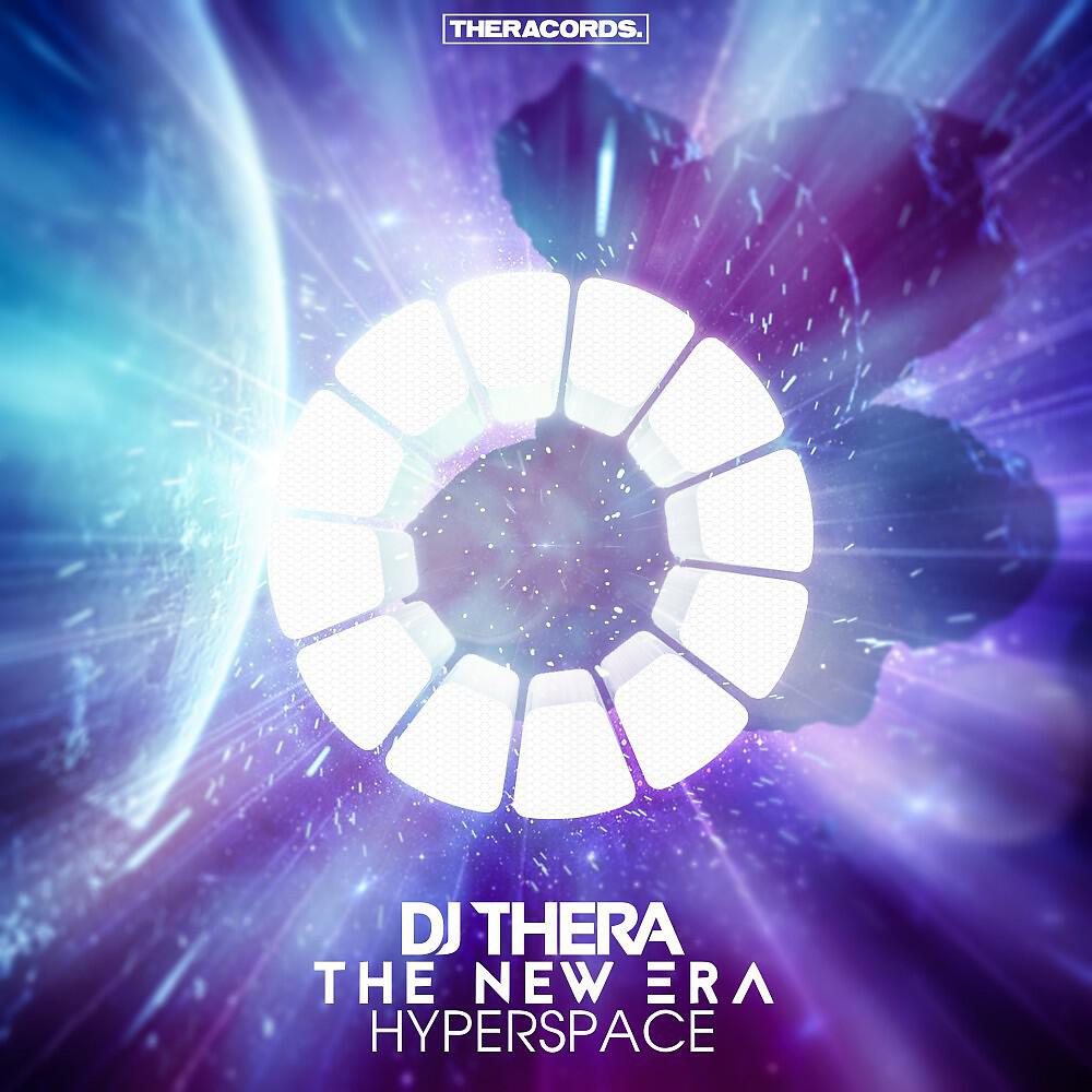 DJ Thera - The New Era: Hyperspace