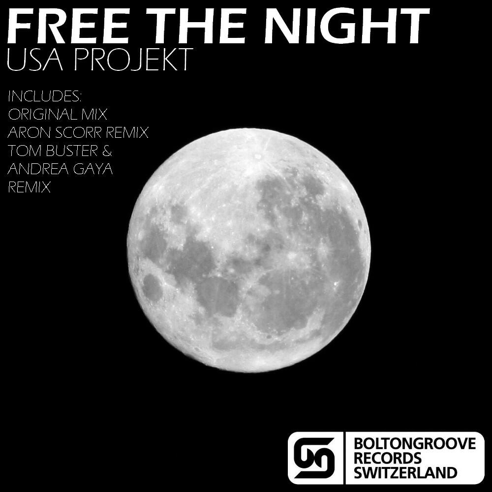USA PROJEKT - Free The Night (Tom Buster & Andrea Gaya Remix)