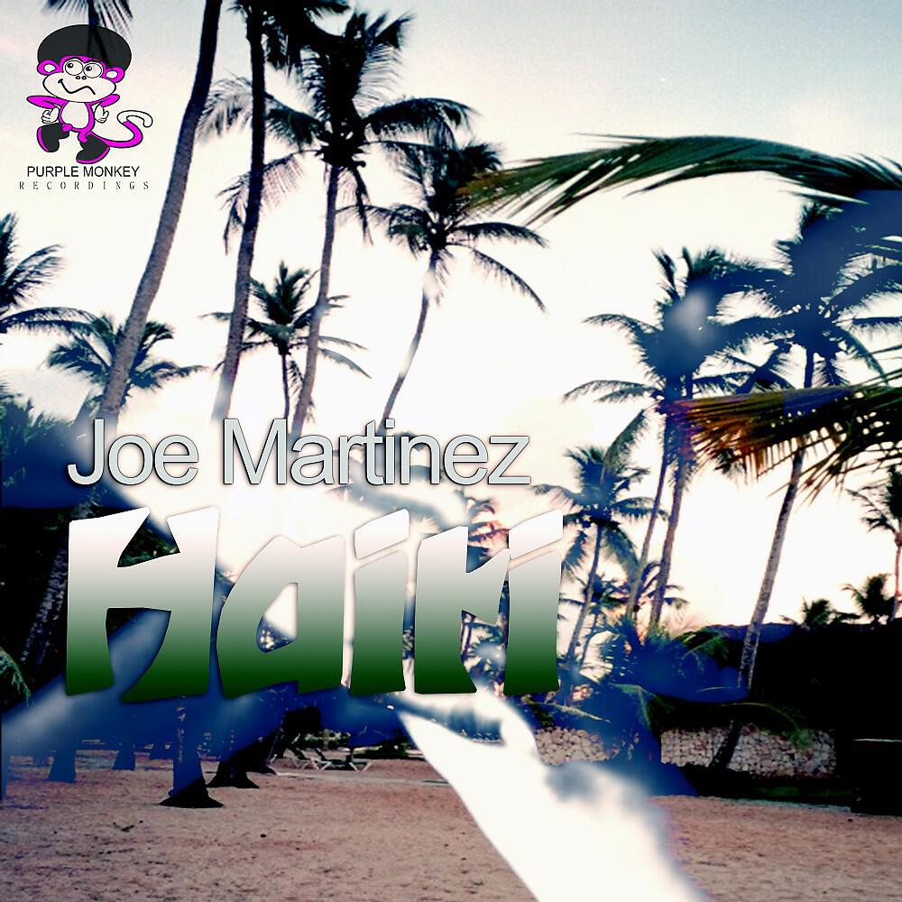 Joe Martinez - Haiti (Adam Ouyashi Mix)