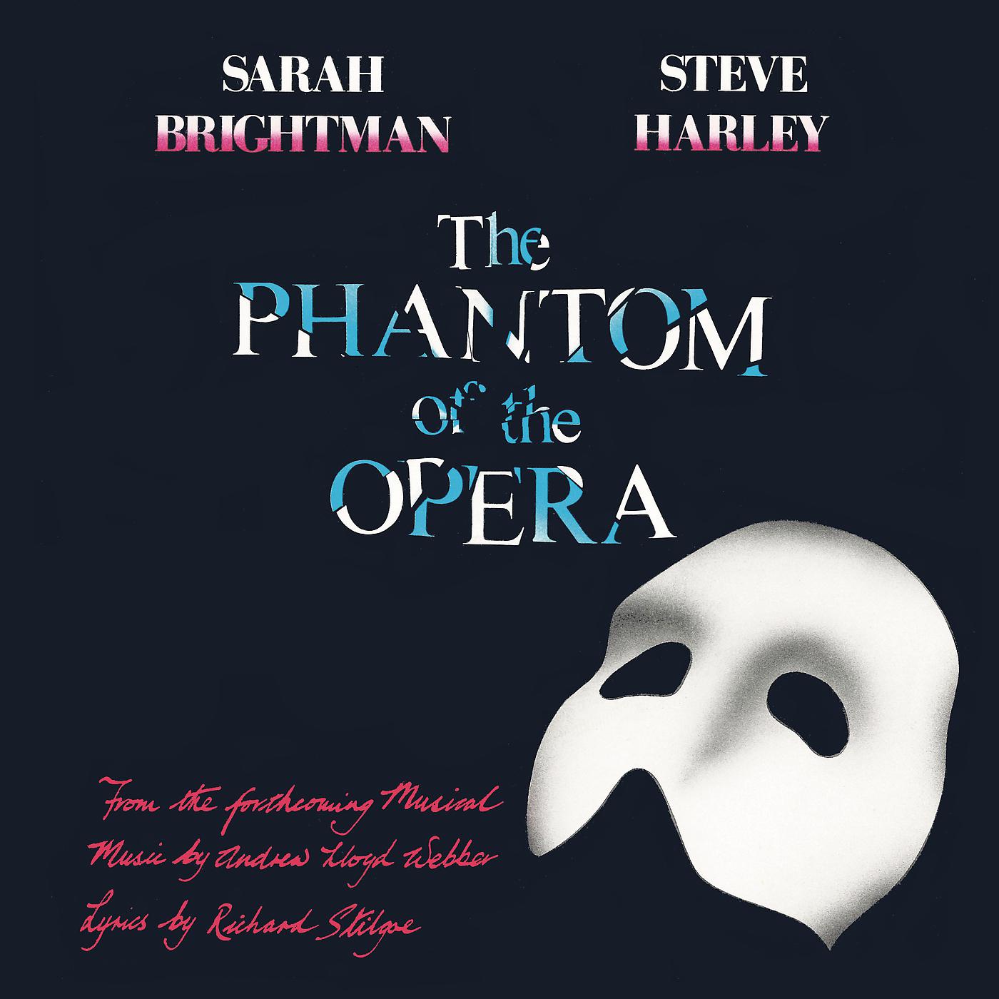 Альбом The Phantom Of The Opera исполнителя Sarah Brightman, Andrew Lloyd Webber, Steve Harley
