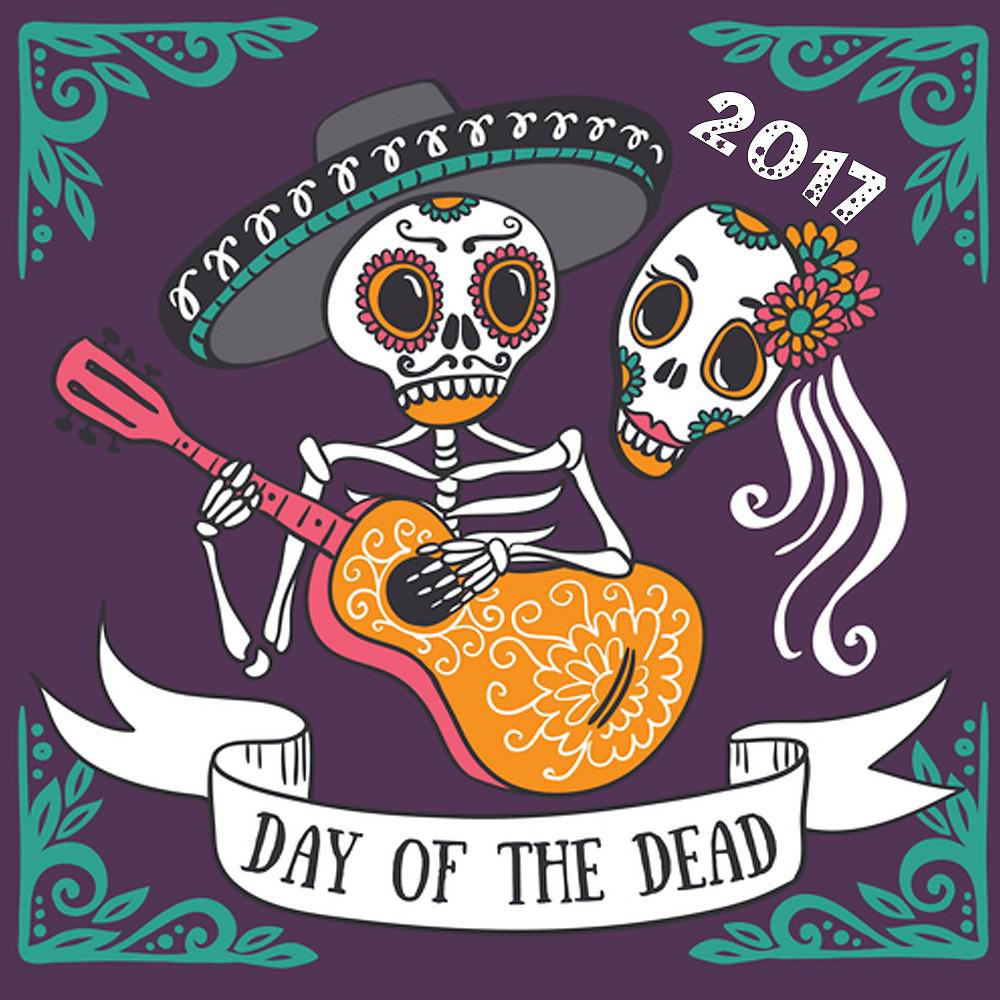 Постер альбома Dia de los Muertos (2017) [Day of the Dead]