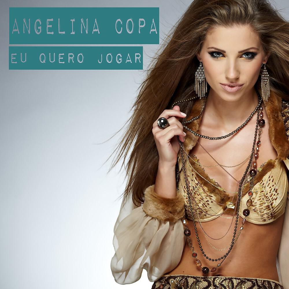 Angelina Copa - Eu Quero Jogar (Bar Mix)