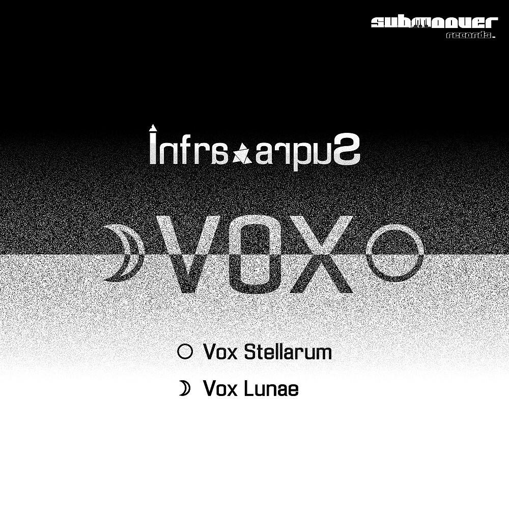 Infra/Supra - Vox Stellarum (Original Mix)
